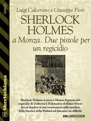 cover image of Sherlock Holmes a Monza. Due pistole per un regicidio